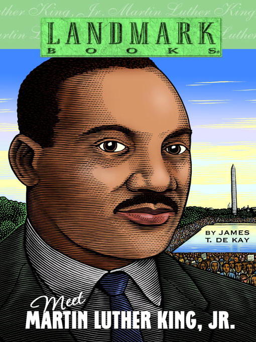 Title details for Meet Martin Luther King, Jr. by James T. de Kay - Available